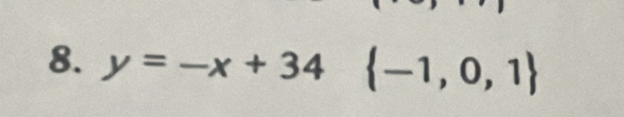 y=-x+34 -1,0,1