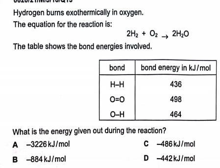 Solved: Hydrogen burns exothermically in oxygen. The equation for the ...