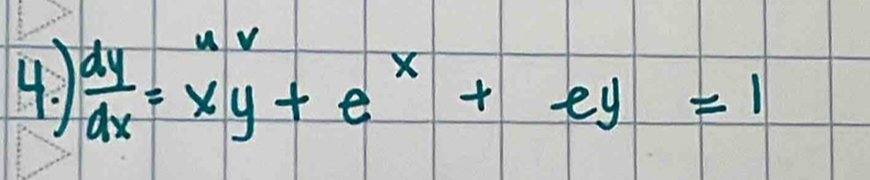  dy/dx =xy+e^x+ey=1