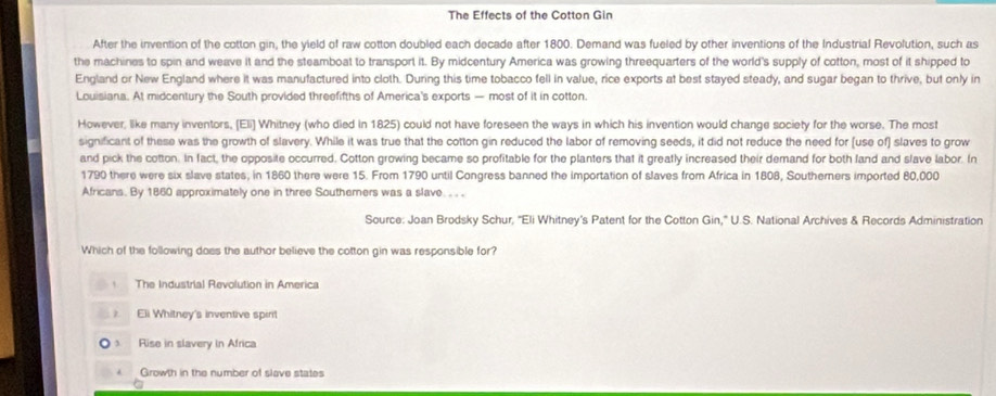 Solved: The Effects of the Cotton Gin After the invention of the cotton ...