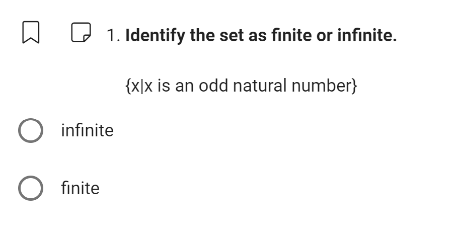 Solved: Identify the set as finite or infinite. x|x is an odd natural ...