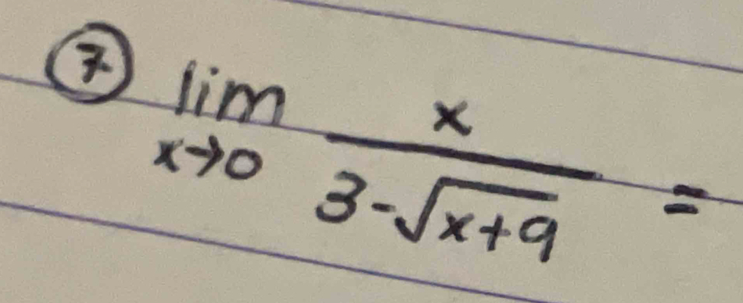 limlimits _xto 0 x/3-sqrt(x+9) =