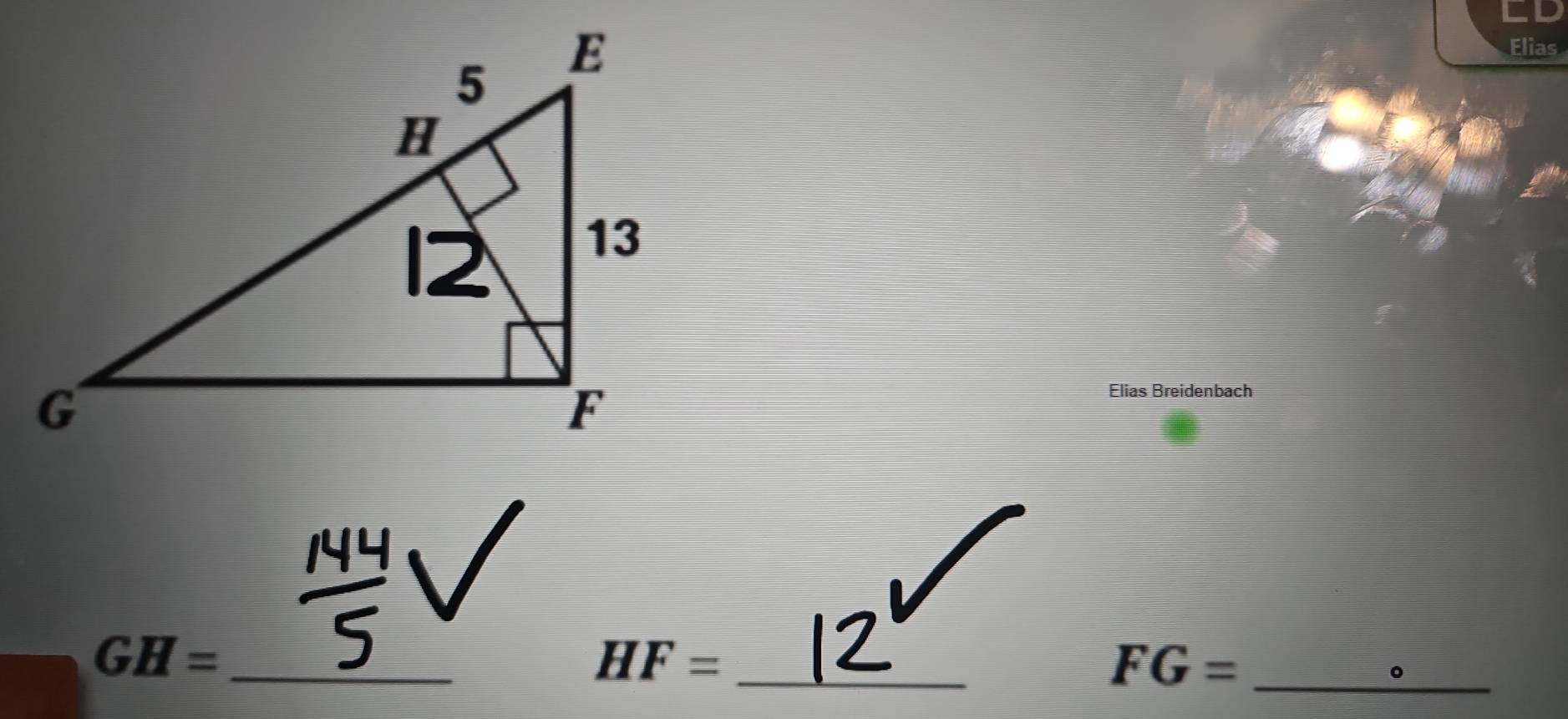 Elias 
Elias Breidenbach
GH= _ 
_ HF=
_ FG=
