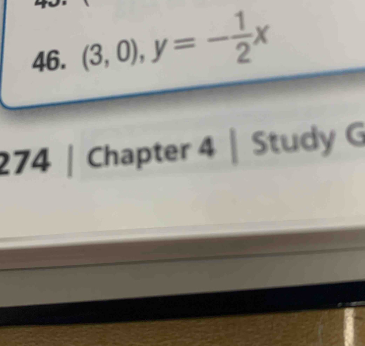 (3,0), y=- 1/2 x
274| Chapter 4| Study G