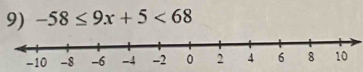 -58≤ 9x+5<68</tex>