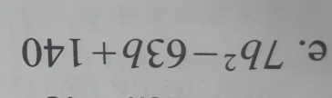 7b^2-63b+140