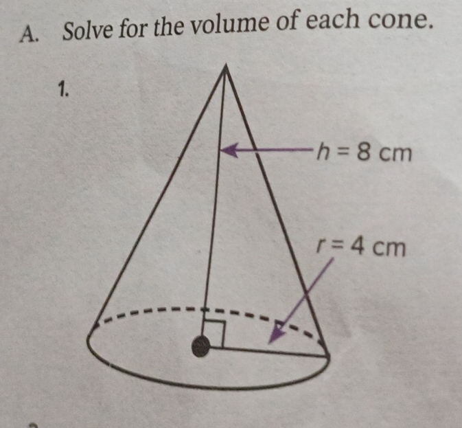 Solve for the volume of each cone.
1.