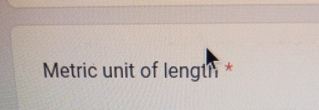 Metric unit of length *