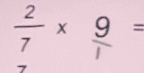 ÷ × 9 =