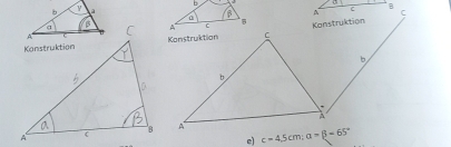 A c B C
Konstruktion 
b 
e) c=4.5cm; alpha =beta =65°