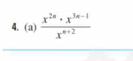  (x^(2n)· x^(3n-1))/x^(n+2) 