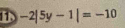 -2|5y-1|=-10