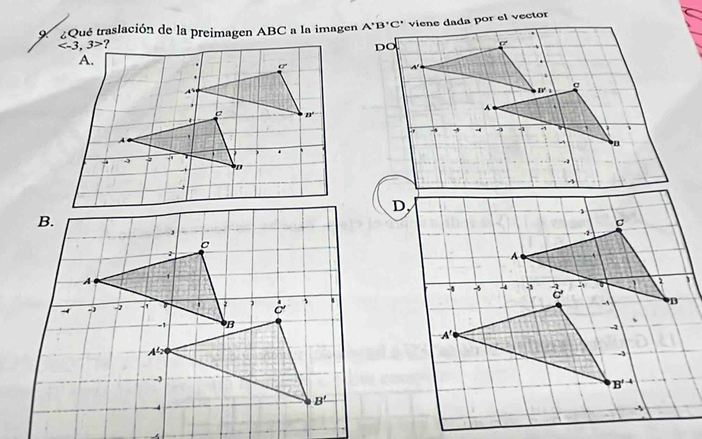 9 ¿Qué traslación de la preimagen ABC a la imagen