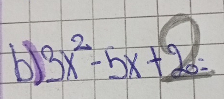 3x^2-5x+2