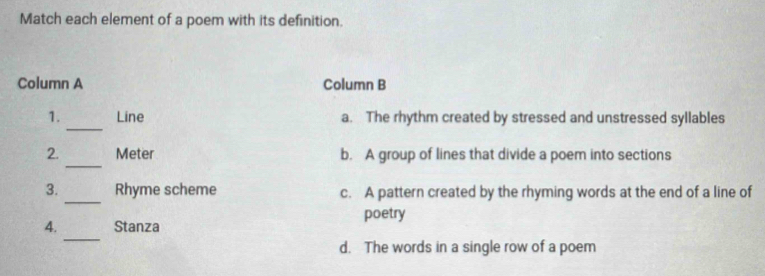 Solved: Match each element of a poem with its definition. Column A ...
