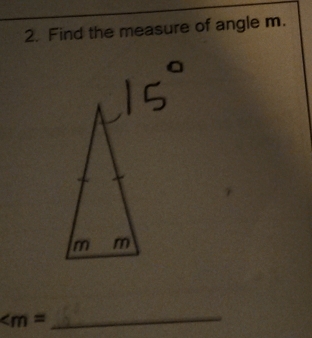 Find the measure of angle m. 
_ ∠ m=