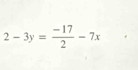 2-3y= (-17)/2 -7x