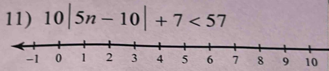 10|5n-10|+7<57</tex>