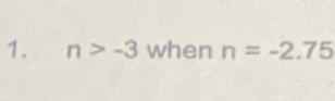 n>-3 when n=-2.75