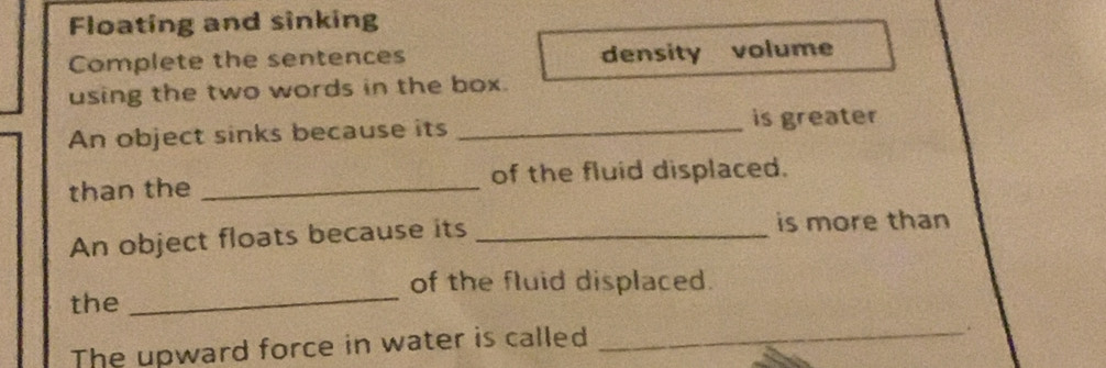 Solved: Floating and sinking Complete the sentences density volume ...