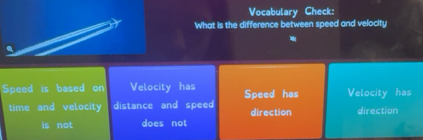 Solved: Vocabulary Check: What is the difference between speed and ...