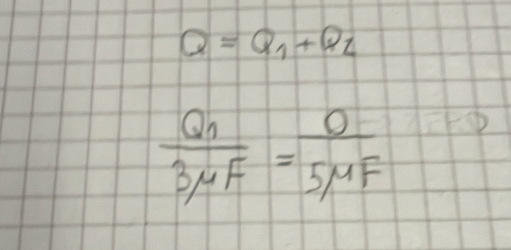 Q=Q_1+Q_2
frac Q_n3mu F= 0/5mu F 