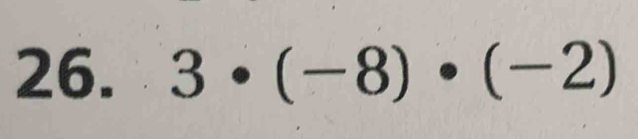 3· (-8)· (-2)