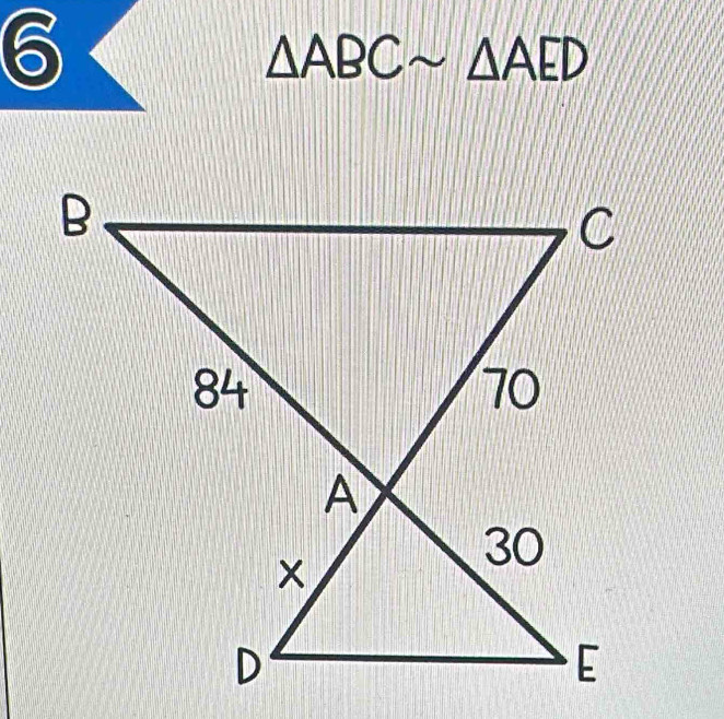 6
△ ABCsim △ AED