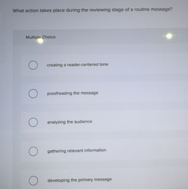 Solved: What action takes place during the reviewing stage of a routine ...