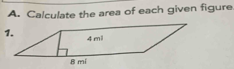 Calculate the area of each given figure