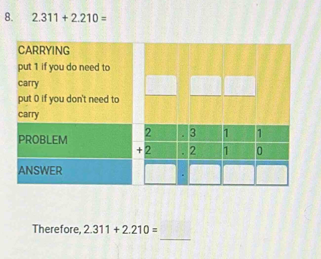 2.311+2.210=
_ 
Therefore, 2.311+2.210=