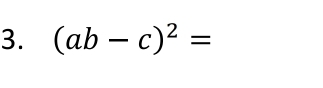 (ab-c)^2=