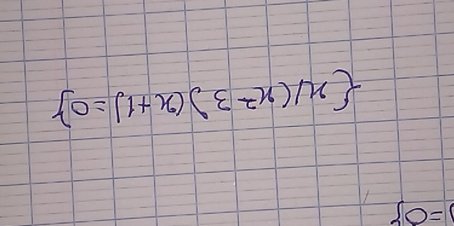 =0
 x|(x^2-3)(x+1)=0