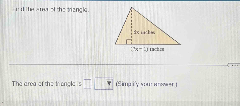 Find the area of the triangle.
The area of the triangle is □ (Simplify your answer.)