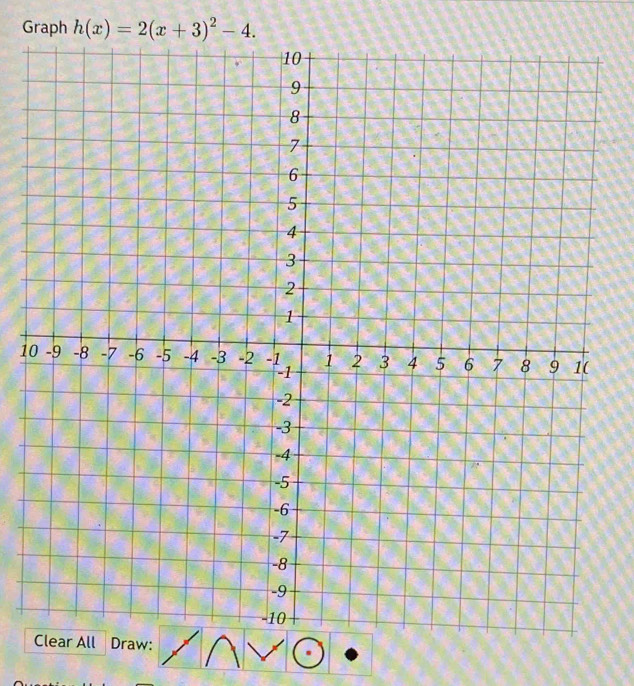 Graph h(x)=2(x+3)^2-4. 
1