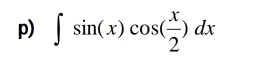 ∈t sin (x)cos ( x/2 )dx