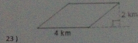 2 km
4 km
23 )