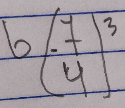 b(- 7/4 )^3