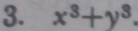 x^3+y^3.