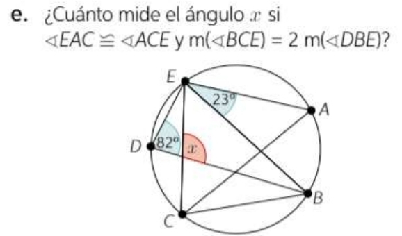 ¿Cuánto mide el ángulo x si
∠ EAC≌ ∠ ACE y m(∠ BCE)=2m(∠ DBE) 2