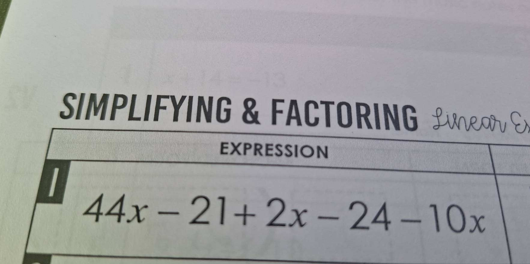 SIMPLIFYING & FACTORING