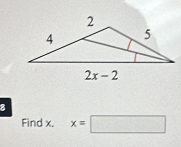 Find x. x=□