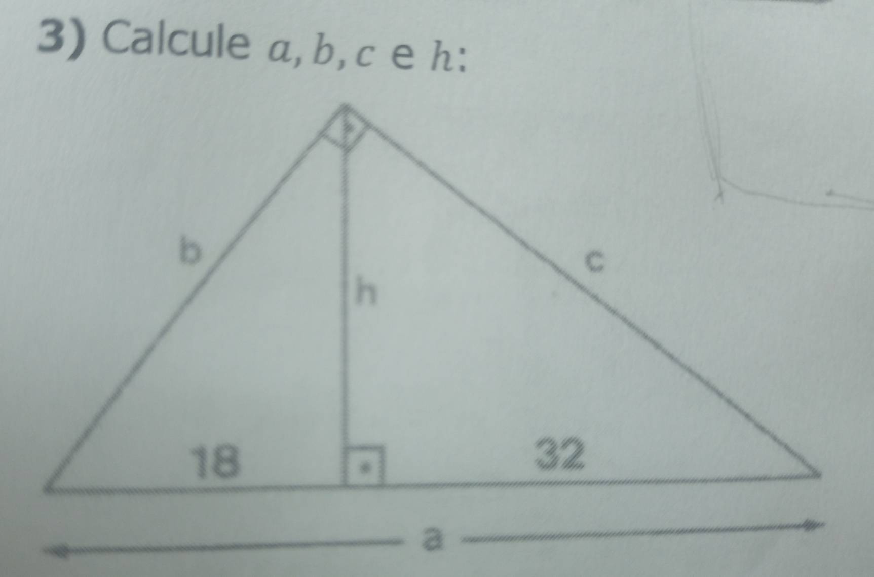 Calcule a, b, c e h :