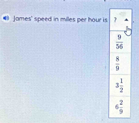 James' speed in miles per hour is