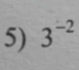 3^(-2)