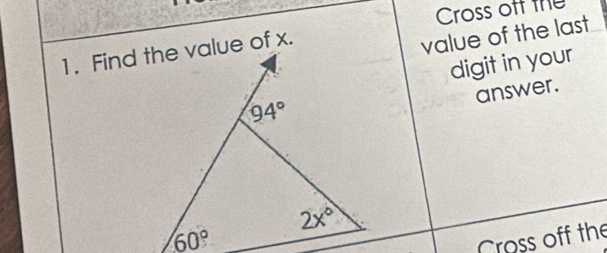 Cross off the
value of the last
digit in your
answer.
Cross off the