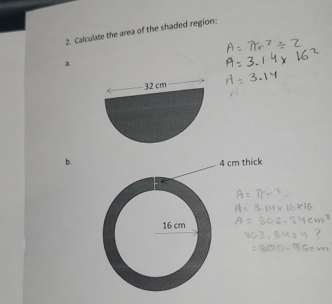 Calculate the area of the shaded region: 
a. 
b.