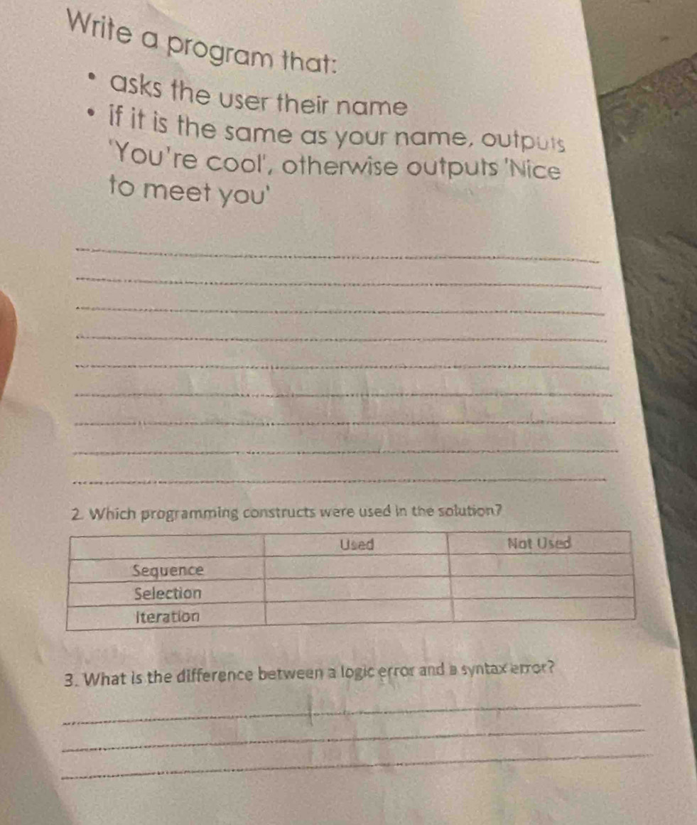 Solved: Write a program that: asks the user their name if it is the ...
