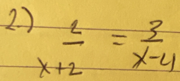  2/x+2 = 3/x-4 