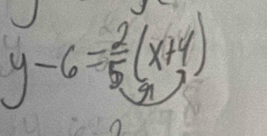 y-6= 2/5 (x+4)